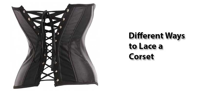 Different Ways to Lace a Corset